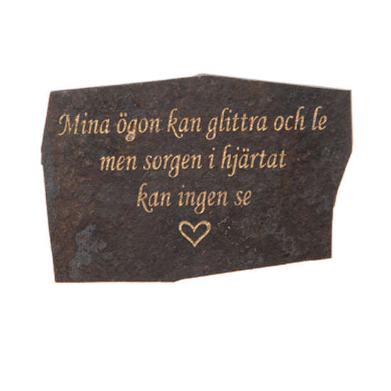 Skiffersten med text – Mina ögon kan glittra och le i gruppen Gravdekorationer / Gravsmyckning / Stenar med text hos Kransmakaren.se (7658-2)