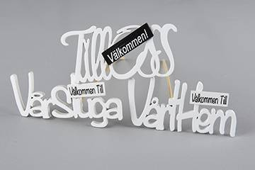 skyltar 3 st olika med välkomnande text