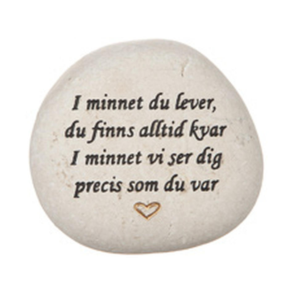 Minnessten med text - I minnet du lever, du finns alltid kvar...
