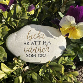 Sten med text - Lycka är att ha vänner som dig Sten med text - Lycka är att ha vänner som dig