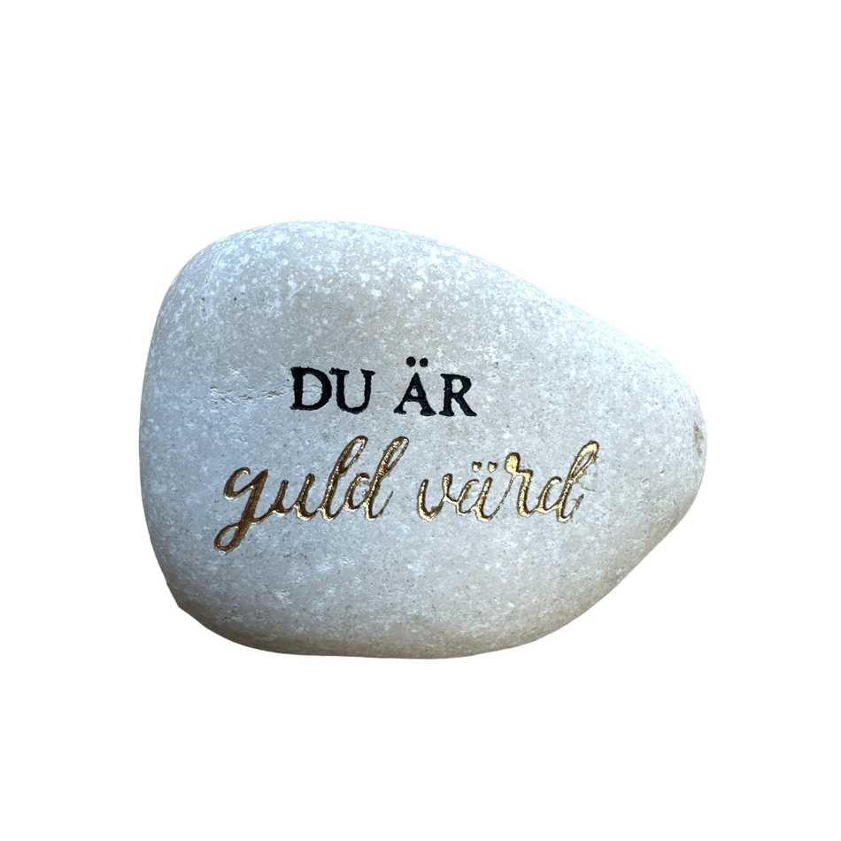Sten med text - Du är guld värd